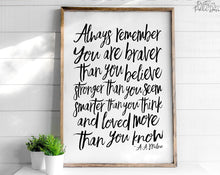 Load image into Gallery viewer, Always Remember You Are Braver - Script Font - Pretty In Polka Dots