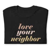 Load image into Gallery viewer, Love Your Neighbor - Bold - Pretty In Polka Dots