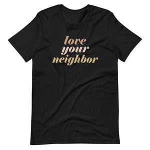 Love Your Neighbor - Bold - Pretty In Polka Dots