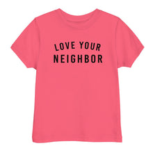 Load image into Gallery viewer, Love Your Neighbor - Toddler jersey t-shirt - Pretty In Polka Dots