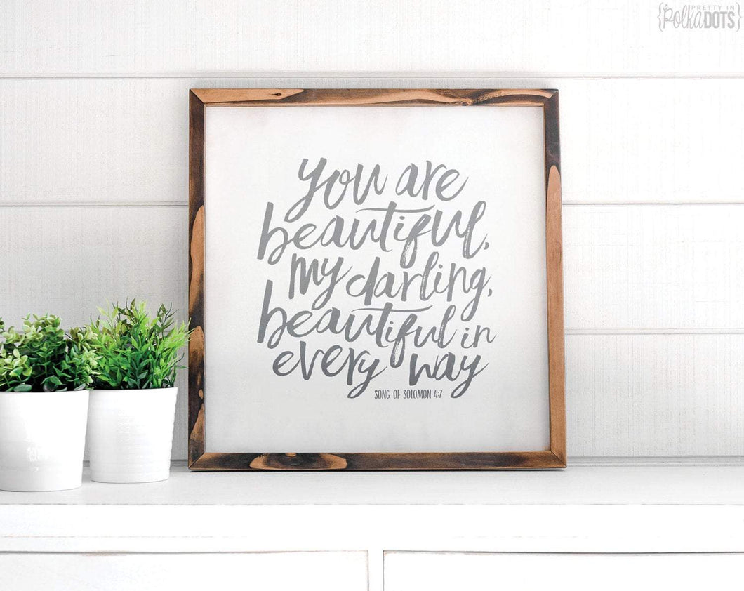 You Are Beautiful My Darling - Pretty In Polka Dots