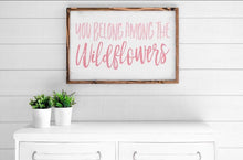 Load image into Gallery viewer, You Belong Among The Wildflowers - Pretty In Polka Dots